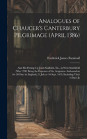 Analogues of Chaucer's Canterbury Pilgrimage (April 1386)