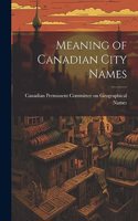 Meaning of Canadian City Names