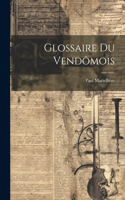 Glossaire Du Vendômois