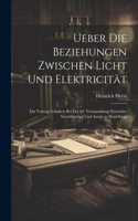 Ueber Die Beziehungen Zwischen Licht Und Elektricität