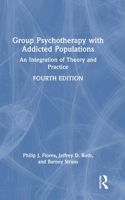 Group Psychotherapy with Addicted Populations