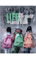 Life After High School College and Career Ready