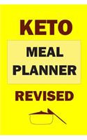 Keto Meal Planner Revised: Healthy Clean Eating Meal Planner: Bodybuilder Meal Planner To Lose Weight And Weight Gain Meal Planner (meal planner for diabetes type 2, meal plan