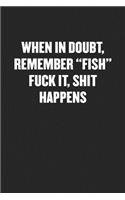 When in Doubt, Remember 