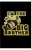 I'm the big brother: Notebook - Journal - Diary - 110 Lined pages