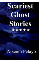 Scariest Ghost Stories