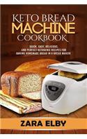 Keto Bread Machine Cookbook