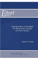 The Security Concerns of the Baltic States as NATO Allies