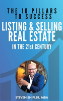 10 Pillars To Success - Listing And Selling Real Estate