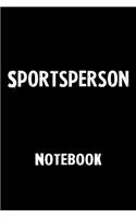 Sportsperson Notebook: Blank Lined Notebook Journal Gift Idea