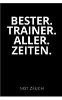 Bester. Trainer. Aller. Zeiten.