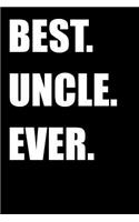 Best. Uncle. Ever.