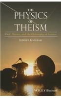 The Physics of Theism