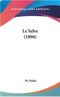 Le Selve (1896)
