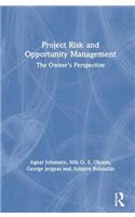 Project Risk and Opportunity Management