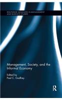 Management, Society, and the Informal Economy