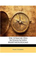 Sprache Des Altenglischen Martyrologiums