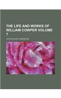 The Life and Works of William Cowper Volume 7: (English)