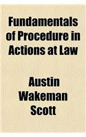 Fundamentals of Procedure in Actions at Law