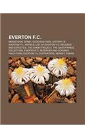 Everton F.C.: Merseyside Derby, Goodison Park, History of Everton F.C., Anfield, List of Everton F.C. Records and Statistics(English)