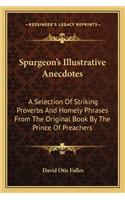 Spurgeon's Illustrative Anecdotes