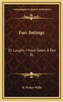 Fun-Jottings