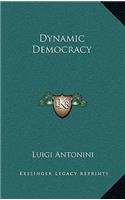 Dynamic Democracy