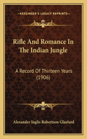 Rifle and Romance in the Indian Jungle