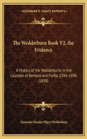 The Wedderburn Book V2, the Evidence