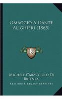 Omaggio A Dante Alighieri (1865): (Italian)