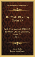 Works Of Jeremy Taylor V5