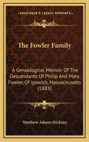 The Fowler Family