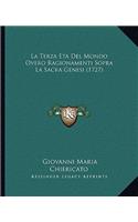 La Terza Eta Del Mondo Overo Ragionamenti Sopra La Sacra Genesi (1727)