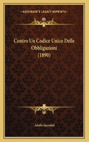Contro Un Codice Unico Delle Obbligazioni (1890)