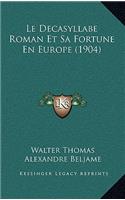 Decasyllabe Roman Et Sa Fortune En Europe (1904)