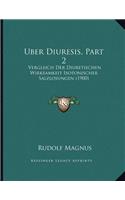 Uber Diuresis, Part 2: Vergleich Der Diuretischen Wirksamkeit Isotonischer Salzlosungen (1900)(German)