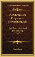 Die Chronische Progressive Schwerhorigkeit