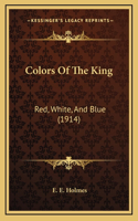 Colors Of The King