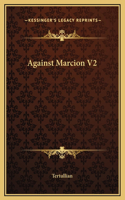 Against Marcion V2