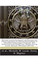 Microbial Consortia Development and Microcosm and Column Experiments for Enhanced Bioremediation of Chlorinated Volatile Organic Compounds, West Branc