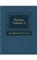 Poesias, Volume 2: (Spanish)