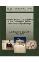 Porter V. Lazear U.S. Supreme Court Transcript of Record with Supporting Pleadings