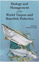 Biology and Management of the World Tarpon and Bonefish Fisheries
