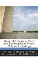 Nonprofit Housing: Costs and Funding-Final Report, Volume I, Findings(English)