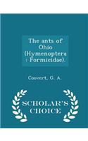 The Ants of Ohio (Hymenoptera: Formicidae). - Scholar's Choice Edition