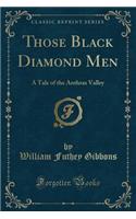Those Black Diamond Men