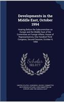 Developments in the Middle East, October 1994: Hearing Before the Subcommittee on Europe and the Middle East of the Committee on Foreign Affairs, House of Representatives, One Hundred Third Congr