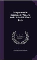 Programma in Exequias V. Ven. Jo. Andr. Schmidii Theol. Doct.