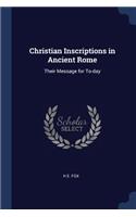 Christian Inscriptions in Ancient Rome