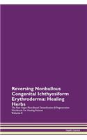 Reversing Nonbullous Congenital Ichthyosiform Erythroderma